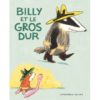 Billy et le gros dur - Opalivres – Littérature jeunesse