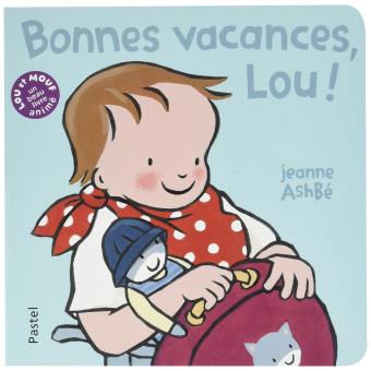 Bonnes-vacances-Lou - Opalivres - Littérature jeunesse