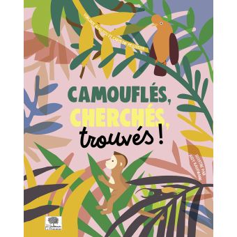 Camoufles-cherches-trouves- Opalivres - Littérature Jeunesse