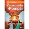 Catastrophe à Pompéi - Opalivres – Littérature jeunesse