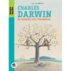 Charles Darwin - la bataille de l'évolution - Opalivres – Littérature jeunesse