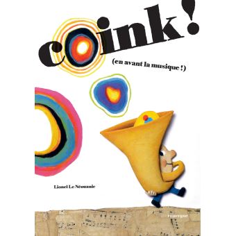 Coink ! (En avant la musique) - Opalivres – Littérature jeunesse