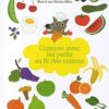 Cuisiner avec les petits au fil des saisons - Opalivres – Littérature jeunesse