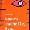 Dans ma cachette il y a - Opalivres - Littérature jeunesse