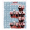 De mieux en mieux - Opalivres – Littérature jeunesse