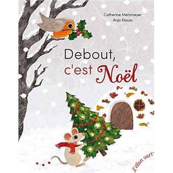 Debout-c-est-Noel- Opalivres - Littérature Jeunesse