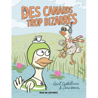 Des canards trop bizarres -Opalivres – Littérature jeunesse