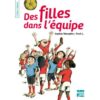 Des filles dans l'équipe - Opalivres – Littérature jeunesse