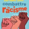 Des mots pour combattre le racisme Opalivres - Littérature jeunesse