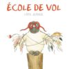Ecole de vol - Opalivres – Littérature jeunesse
