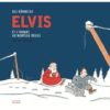 Elvis-et-l-homme-au-manteau-rouge-Opalivres - Littérature Jeunesse
