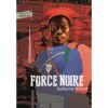 Force noire - Opalivres – Littérature jeunesse