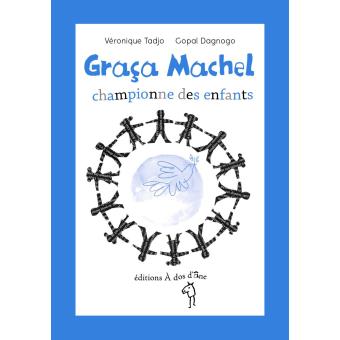 Graça Machel-championne des enfants - Opalivres – Littérature jeunesse
