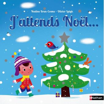 J'attends Noël - Opalivres – Littérature jeunesse