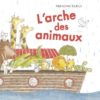 L'ARCHE DES ANIMAUX Opalivres - Littérature jeunesse