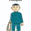 L'INTELLIGENCE Opalivres - Littérature jeunesse