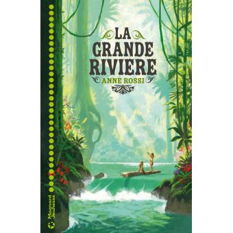 La grande rivière - Opalivres – Littérature jeunesse