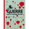 La guerre qui a changé Rondo - Opalivres – Littérature jeunesse