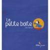 La petite boîte - Opalivres – Littérature jeunesse