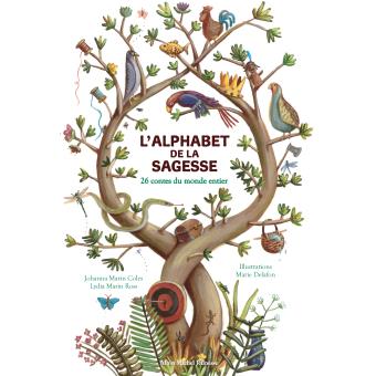 L'alphabet de la sagesse - Opalivres – Littérature jeunesse