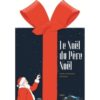 Le-Noel-du-Pere-Noel- Opalivres - Littéarture Jeunesse