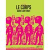Le corps dans l'art brut - Opalivres – Littérature jeunesse