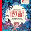 Le détective du bizarre Opalivres - Littérature jeuness