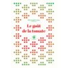 Le goût de la tomate - Opalivres – Littérature jeunesse