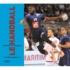 Le handball raconté aux enfants - Opalivres – Littérature jeunesse