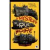 Le mystère de la rue noire - Opalivres – Littérature jeunesse