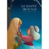 Le sourire de la nuit - Opalivres – Littérature jeunesse