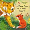 Le vieux tigre et le petit renard - Opalivres – Littérature jeunesse
