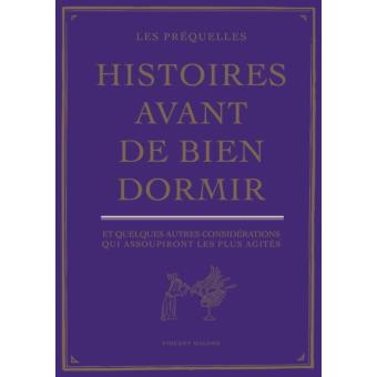 Les préquelles-histoires avant de bien dormir - Opalivres – Littérature jeunesse