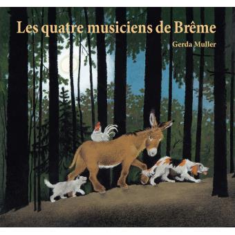 Les quatre musiciens de Brême - Opalivres – Littérature jeunesse