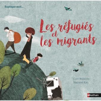 Les réfugiés et les migrants - Opalivres – Littérature jeunesse