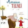 MONSIEUR TILALI Opalivres - Littérature jeunesse