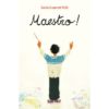 Maestro ! - Opalivres – Littérature jeunesse