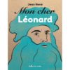Mon cher Léonard - Opalivres – Littérature jeunesse