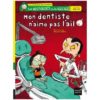 Mon dentiste n'aime pas l'ail - Opalivres – Littérature jeunesse