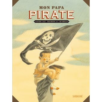 Mon-papa-pirate- Opalivres - Littérature Jeunesse