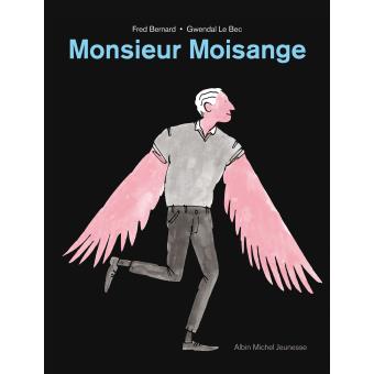Monsieur Moisange - Opalivres – Littérature jeunesse