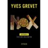 Nox : l'intégrale - Opalivres – Littérature jeunesse
