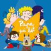 PAPA QUI LIT Opalivres - Littérature jeunesse