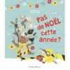 Pas de Noël cette année-Opalivres-Littérature Jeunesse