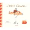 Petit chien - Opalivres – Littérature jeunesse