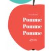 Pomme pomme pomme - Opalivres – Littérature jeunesse