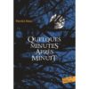 Quelques minutes après minuit - Opalivres – Littérature jeunesse