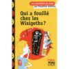 Qui a fouillé chez les Wisigoths ? - Opalivres – Littérature jeunesse