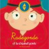 Radegonde et la Grand'goule - Opalivres – Littérature jeunesse