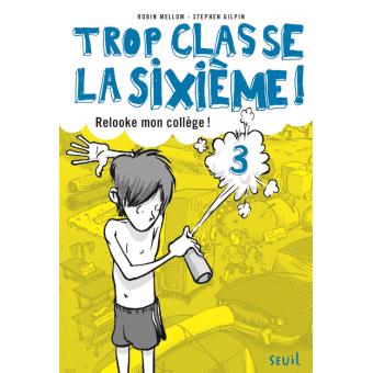 Relooke mon collège ! - Opalivres – Littérature jeunesse